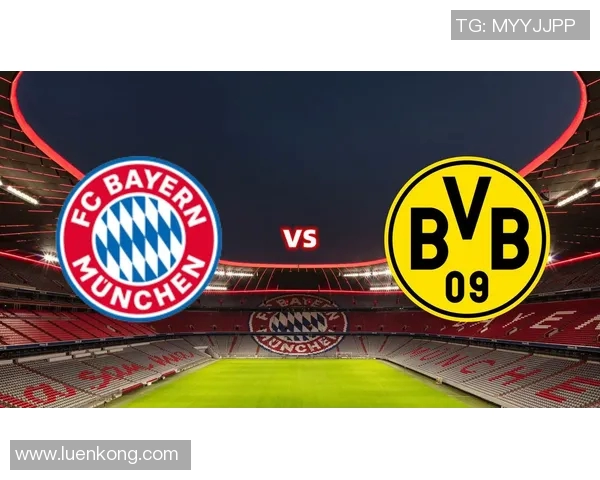 拜仁与多特对决前瞻及比分预测分析,谁能笑到最后 拜仁与多特对决前瞻及比分预测分析,谁能笑到最后