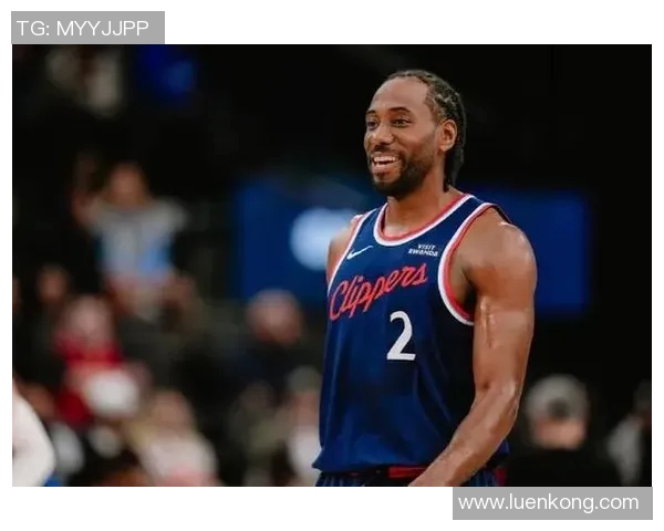 莱昂纳德轮休引发热议快船队面临联盟警告与处罚风险